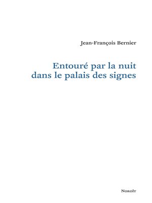 cover image of Entouré par la nuit dans le palais des signes